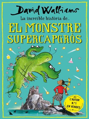 cover image of La increïble història de... el monstre supercapgròs